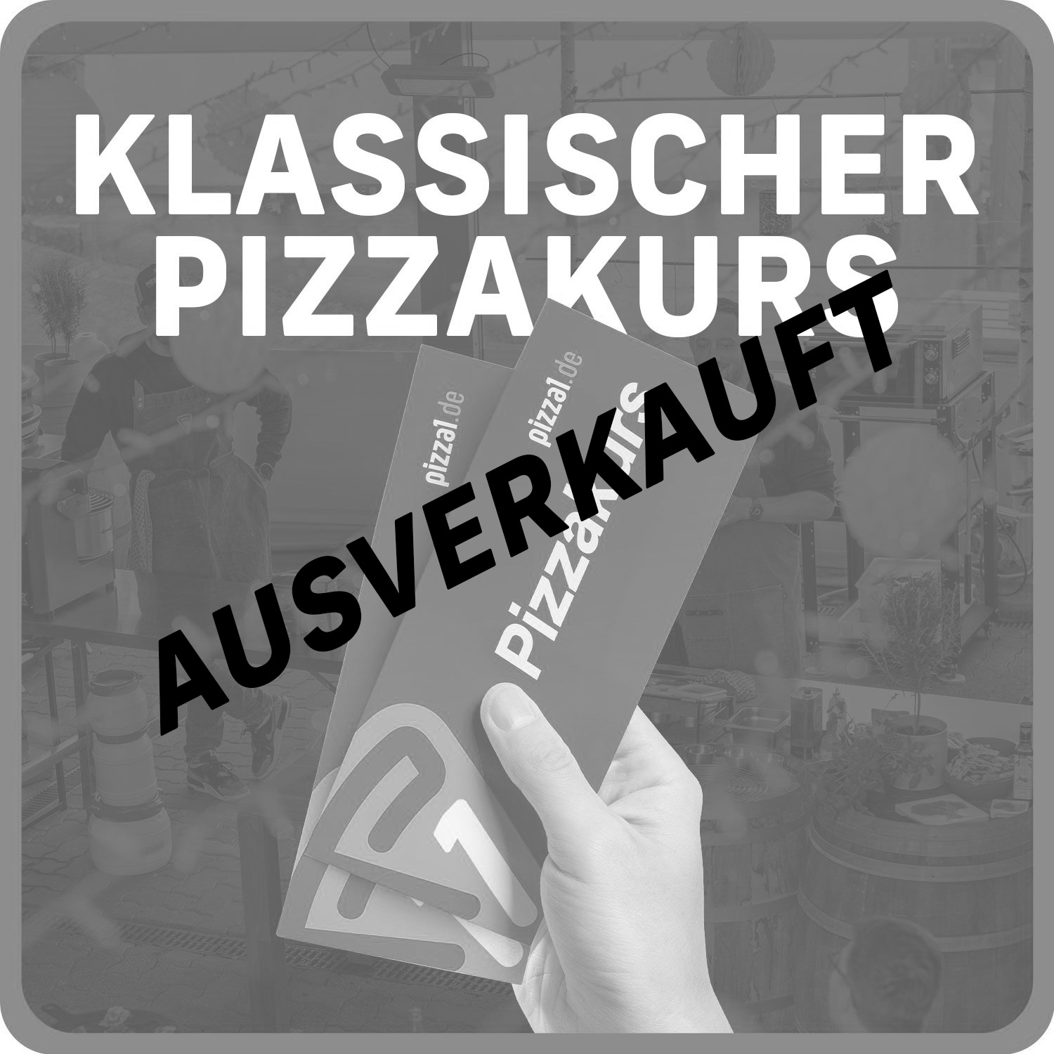 Pizzakurs »Neapolitanische Pizza«, Schneverdingen (August)